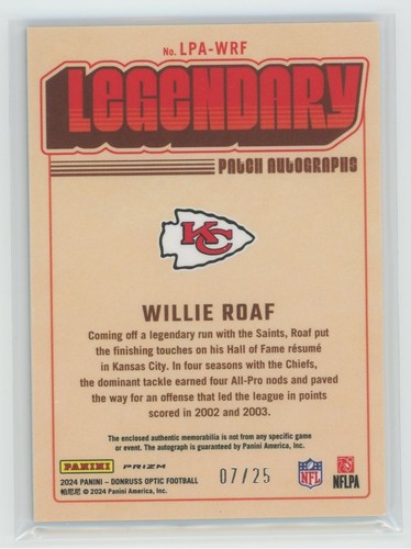 2024 Donruss Optic Willie Roaf Legendary Patch Auto /25 Jersey Autograph - Picture 2 of 2
