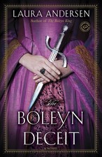 The Boleyn Deceit: A Novel (The Boleyn Trilogy) - paperback Andersen, Laura