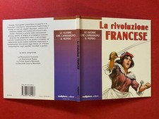 Ken HILLS - LA RIVOLUZIONE FRANCESE Ed Malipiero (1990) Libro illustrato