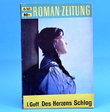 Romanzeitung 6 1961 Des Herzens Schlag | Inna Goff | DDR 1961 B