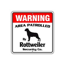 Warning Area Patrolled By Rottweiler Dog Safety Aluminum Metal Sign 12"x12"