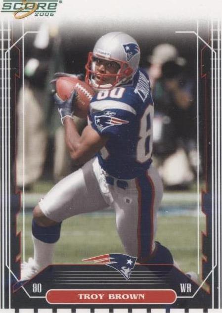 2006 Score Troy Brown #171 - 1 of 2