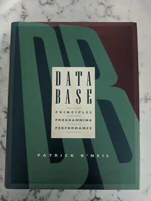 Database : Principles, Programming, Performance by Patrick O'Neil
