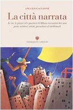 La città narrata - Angelo Gaccione (Viennepierre edizioni) [2003]