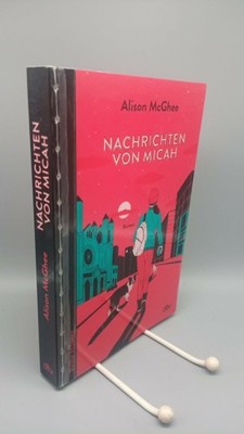 Nachrichten von Micah (Reihe Hanser) von McGhee, Alison | Buch | Zustand gut