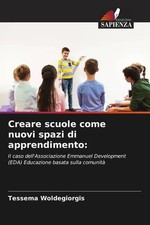 Tessema Woldegiorgis | Creare scuole come nuo...