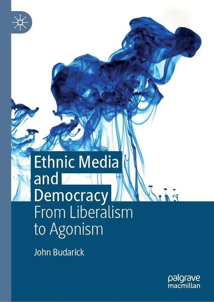 Ethnic Media And Democracy John Budarick-image