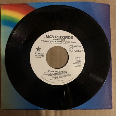 John Anderson, 45 rpm, Promo, VG+, When Your Yellow Brick Road Turns To Blue