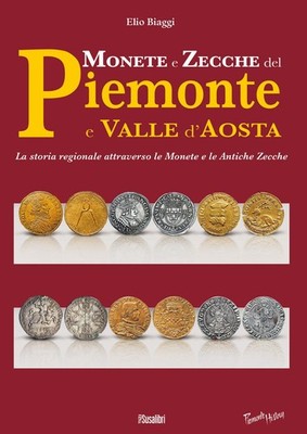 Buch - Elio Biaggi - Münzen und Münzen des Piemont und des Aostatals. La Storia Re