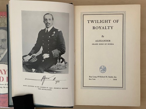 Twilight of Royalty by Alexander, Grand Duke of Russia - Picture 10 of 15