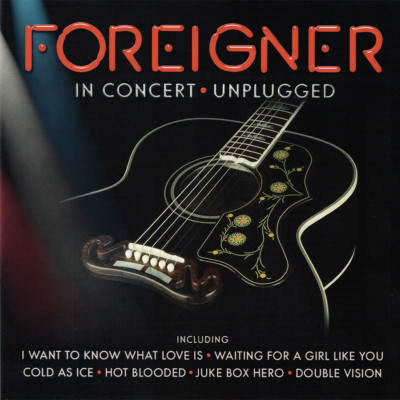 Foreigner   In Concert   Unplugged CD 2016 Trigger Productions    NEW   