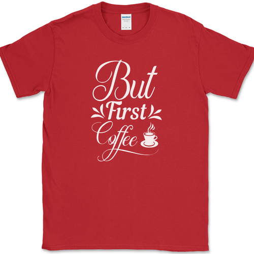 But First Coffee T-Shirt Funny Coffee Caffeine Office Humor Text Tee - Picture 4 of 10