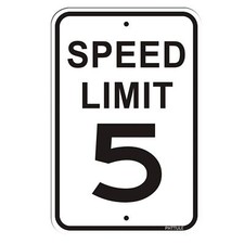 Speed Limit 5 MPH Sign Slow Down Reflective Aluminum 12 x 18 inches