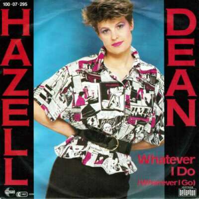 Hazell Dean - Whatever I Do Wherever I Go 7'' Single Vinyl Schallp