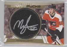 2020-21 Upper Deck Trilogy Signature Pucks Morgan Frost #SP-MF Auto 0il7