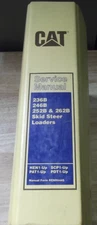 CAT CATERPILLAR 236B 246B 252B 262B SKID STEER SERVICE SHOP REPAIR MANUAL BOOK