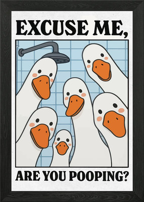 Entschuldigung, kacken Sie? Gans A gerahmtes Wandbild Poster Leinwanddruck Bild