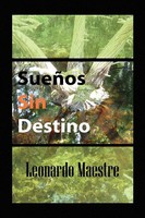 Leonardo Maestre | Suenos Sin Destino | Taschenbuch | Spanisch (2010) | Xlibris