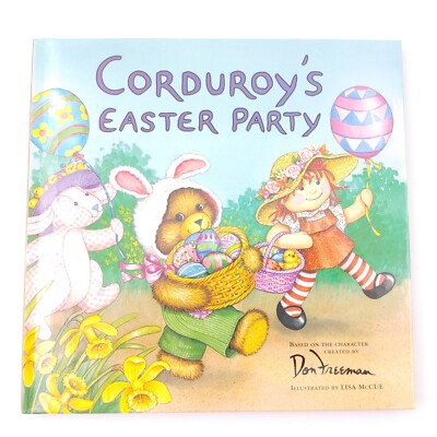 Vintage CORDUROY'S EASTER PARTY By Don Freeman Hardcover - NEW