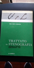 TRATTATO DI STENOGRAFIA - MILA RATTI PIERESCA - LA SCUOLA 1965