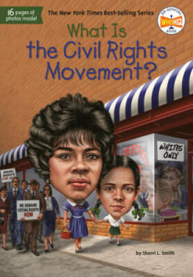 What Is the Civil Rights Movement? (What Was?) - Paperback - GOOD