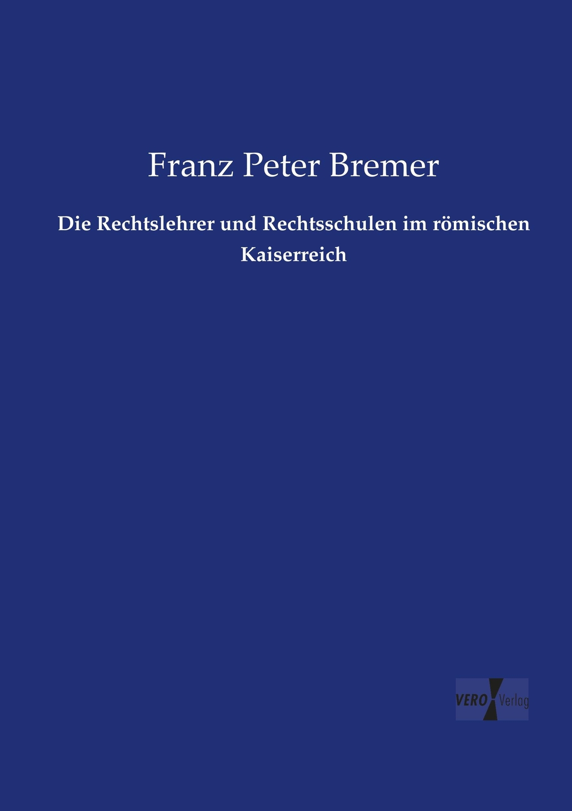 Thumbnail - Die Rechtslehrer Und Rechtsschulen Römischen Kaiserreich | Buch |