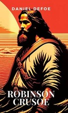 Robinson Crusoe by Daniel Defoe Hardcover Book