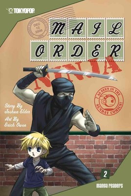 Mail Order Ninja, Volume 2: Timmy Strikes Back! by Joshua Elder (English) Librar