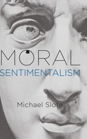 Moral Sentimentalism | Slote | Buch | Gebunden | Englisch | 2013 | Academic