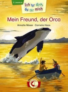 Ich für dich, du für mich - Mein Freund, der Orca: ... | Buch | Zustand sehr gut