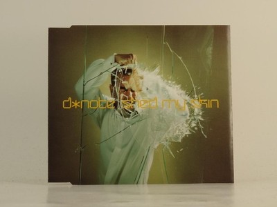 D* NOTE SHED MY SKIN (G23) 3 Track CD Single including Picture Sleeve DNOTE