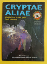 SPELEO CLUB CRYPTAE ALIAE - GROTTAGLIE - 1999 -  SPELEOLOGIA GROTTE - PUGLIA