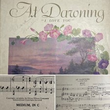 AT DAWNING I LOVE YOU Sheet Music 1906 Oliver Ditson EBERHART WAKEFIELD CADMAN