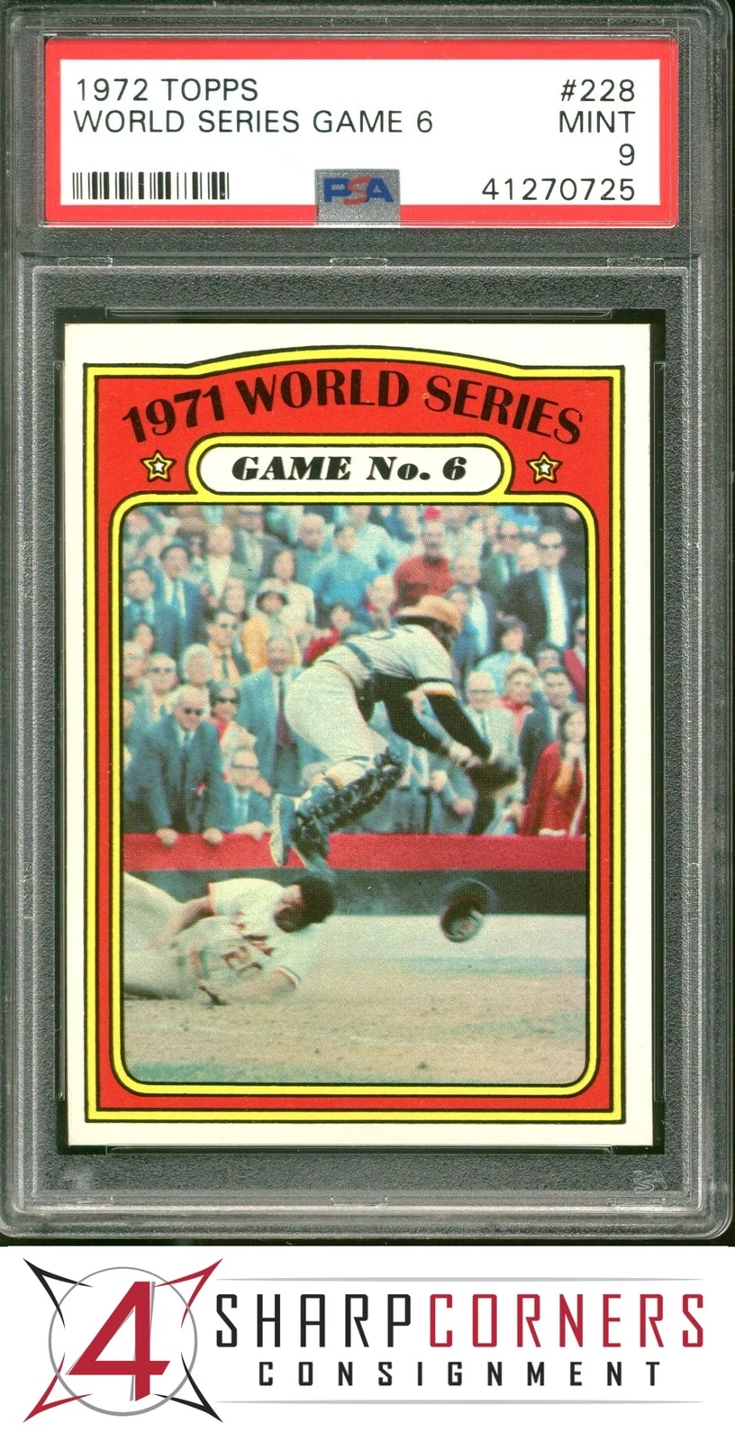 1972 TOPPS #228 FRANK ROBINSON HOF WORLD SERIES GAME 6 PSA 9 SET BREAK