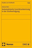 Automatisierte Gesichtserkennung In Der Strafverfolgung | Johanna Hahn | Deutsch