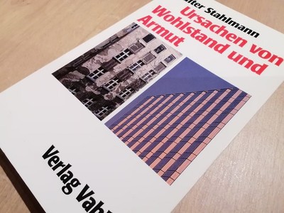 Ursachen von Wohlstand und Armut. Eine Untersuchung der wirtschaftlichen [...]
