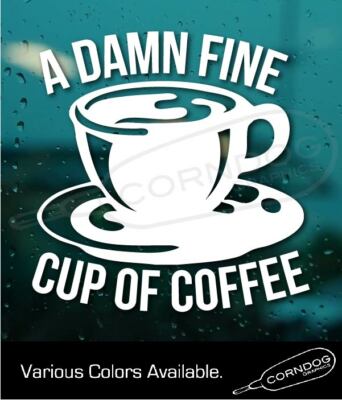Damn Fine Cup of Coffee  STICKER VINYL DECAL TWIIN PEAKS COOPER LINCH SARAH