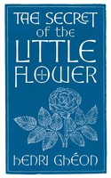Henri GhéOn | The Secret Of The Little Flower | Taschenbuch | Englisch (2022)