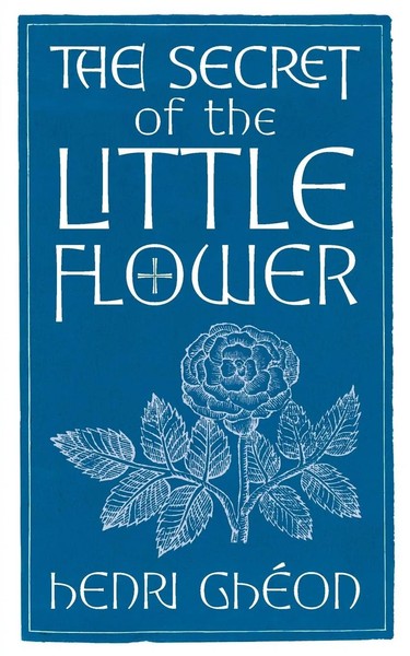 Henri GhéOn | The Secret Of The Little Flower | Taschenbuch | Englisch (2022)-image