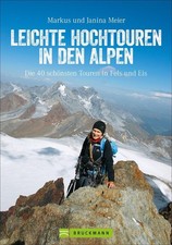 Markus Meier Leichte Hochtouren in den Alpen