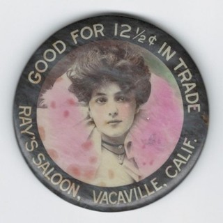 Good For 12½¢ In Trade Ray's Saloon VACAVILLE CALIF V RARE Solano Co. Mirror