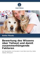 Amha Fikadu | Bewertung Des Wissens üBer Tollwut Und Damit ZusammenhäNgende...