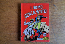 Il Comandante Mark n.16: "L'uomo senza volto", Editoriale Cepim, settembre 1973