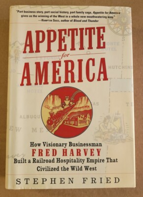 SIGNED - Appetite for America - First Edition - Stephen Fried - Hardcover w/jckt