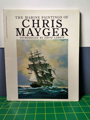 The Marine Paintings of Chris Mayger Peacock Press/Bantam Trade PB 1976 VG