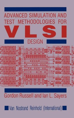 I. L. Sayers (u. a.) | Advanced Simulation and Test Methodologies for VLSI...