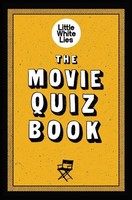 Little White Lies The Movie Quiz Book