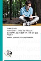 Reconnaissance De Visages Parlants, Application à La Langue Arabe Fatma Zohra Ch