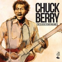 Audio Cd - Chuck Berry - The Classic Years, Vol. 2 - Prestige Records -D- Neu