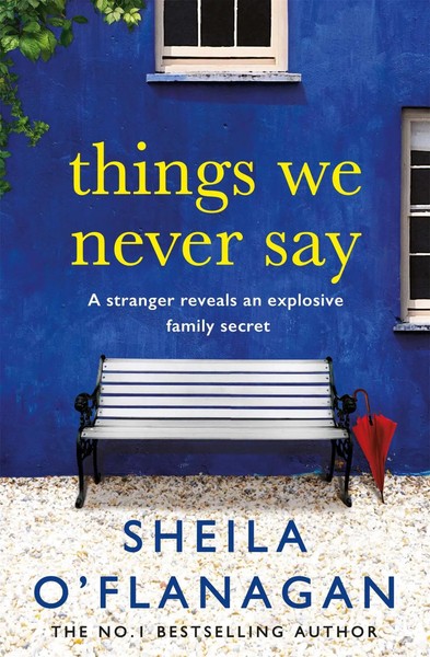Things We Never Say | Sheila O'flanagan | Englisch | Taschenbuch | 2014 | Storey-image